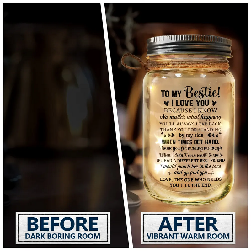 To My Bestie I Love You Because I Know - Personalized Mason Jar Light