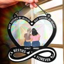 Not Sisters By Blood But Sisters By Heart - Personalized Window Hanging Rainbow Suncatcher