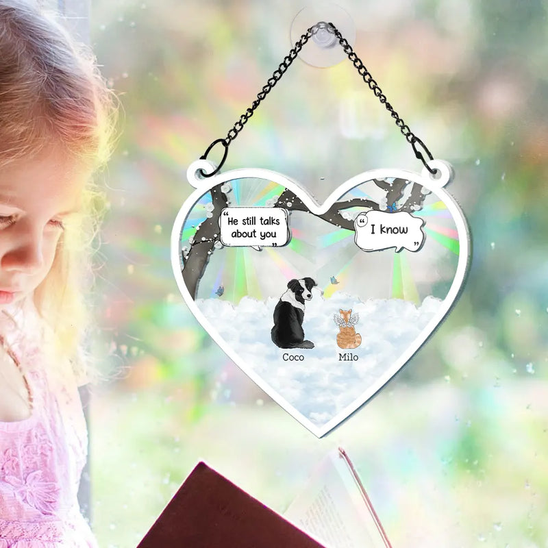 Mémorial pour animaux de compagnie « Ils parlent toujours de toi » - Attrape-soleil arc-en-ciel personnalisé à suspendre à une fenêtre 