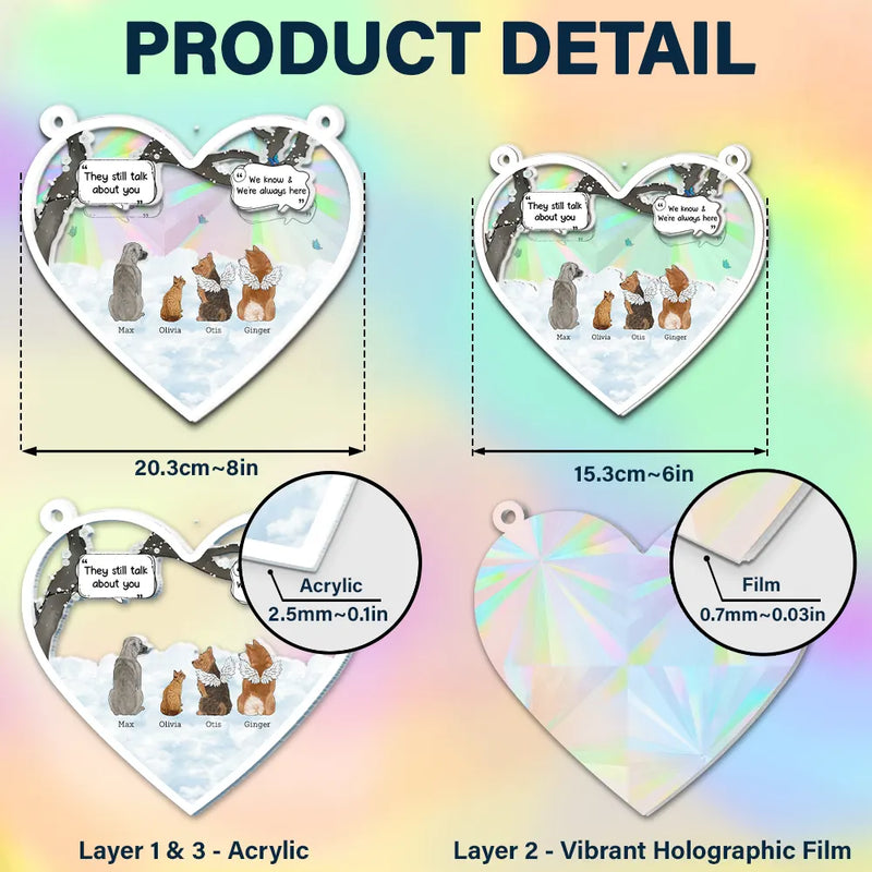 Mémorial pour animaux de compagnie « Ils parlent toujours de toi » - Attrape-soleil arc-en-ciel personnalisé à suspendre à une fenêtre 
