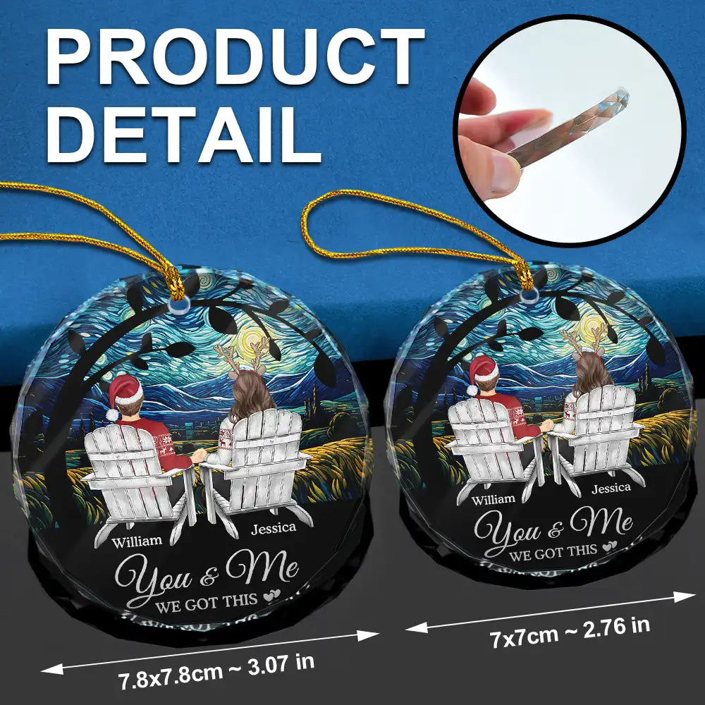 Christmas You & Me We Got This Till Our Last Breath - Personalized Circle Glass Ornament