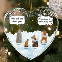 They Still Talk About You Memorial Dog Cat - Personalized Heart Shaped Glass Ornament