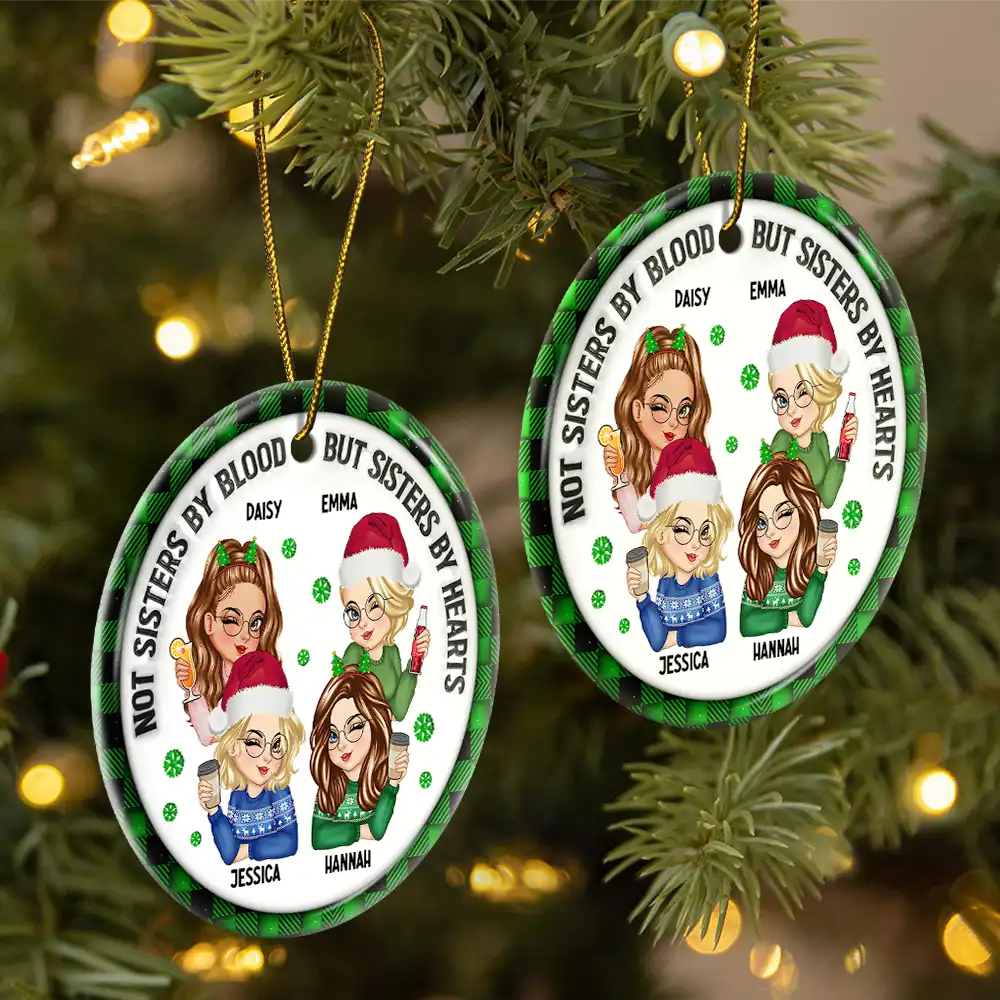 Not Sisters By Blood But Sisters By Hearts - 3D Inflated Effect Printed Ornament, Personalized Circle Ceramic Ornament