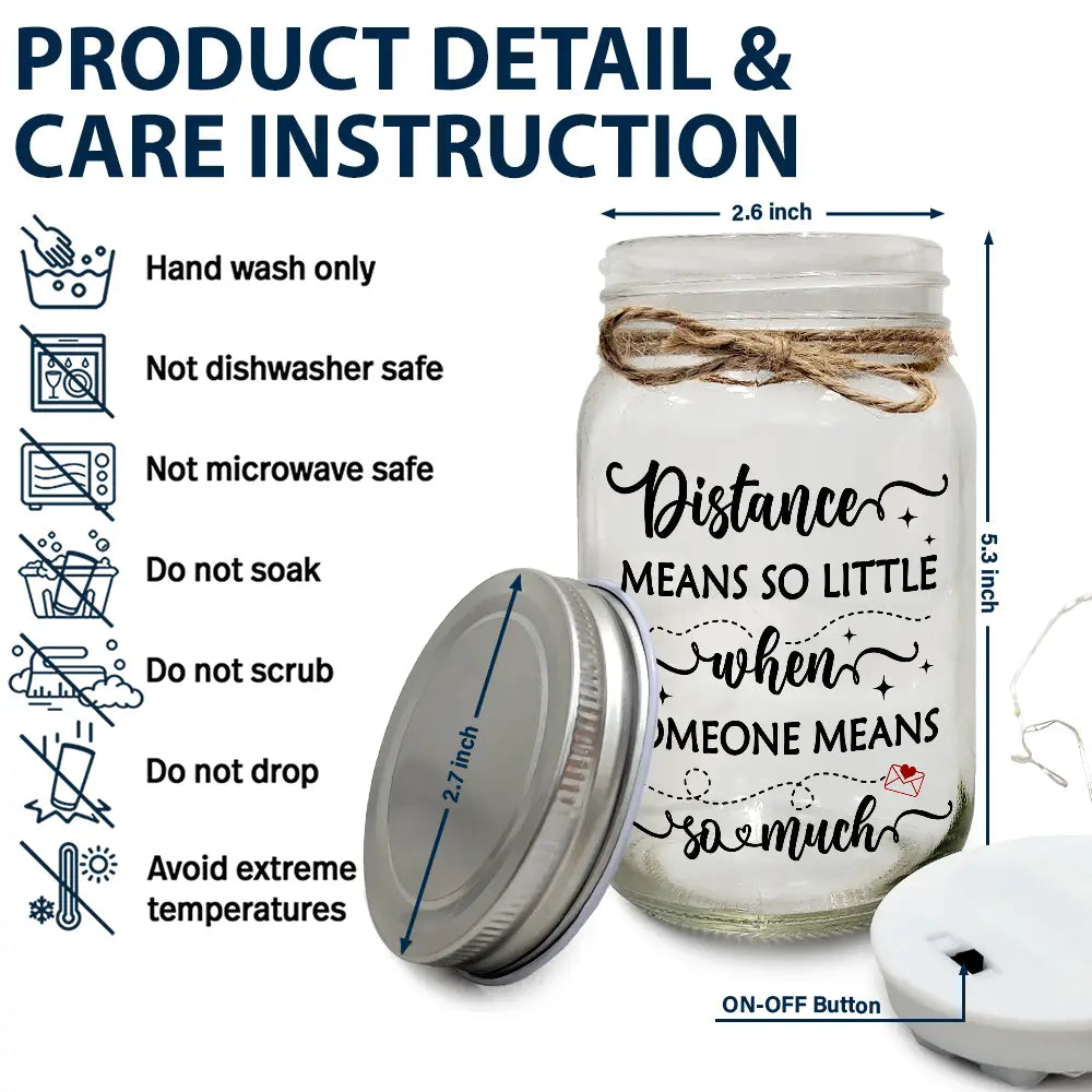 Gift For Mother, Gift For Daughter, Gift For Son - Distance Means So Little When Someone Means So Much - Personalized Mason Jar Light