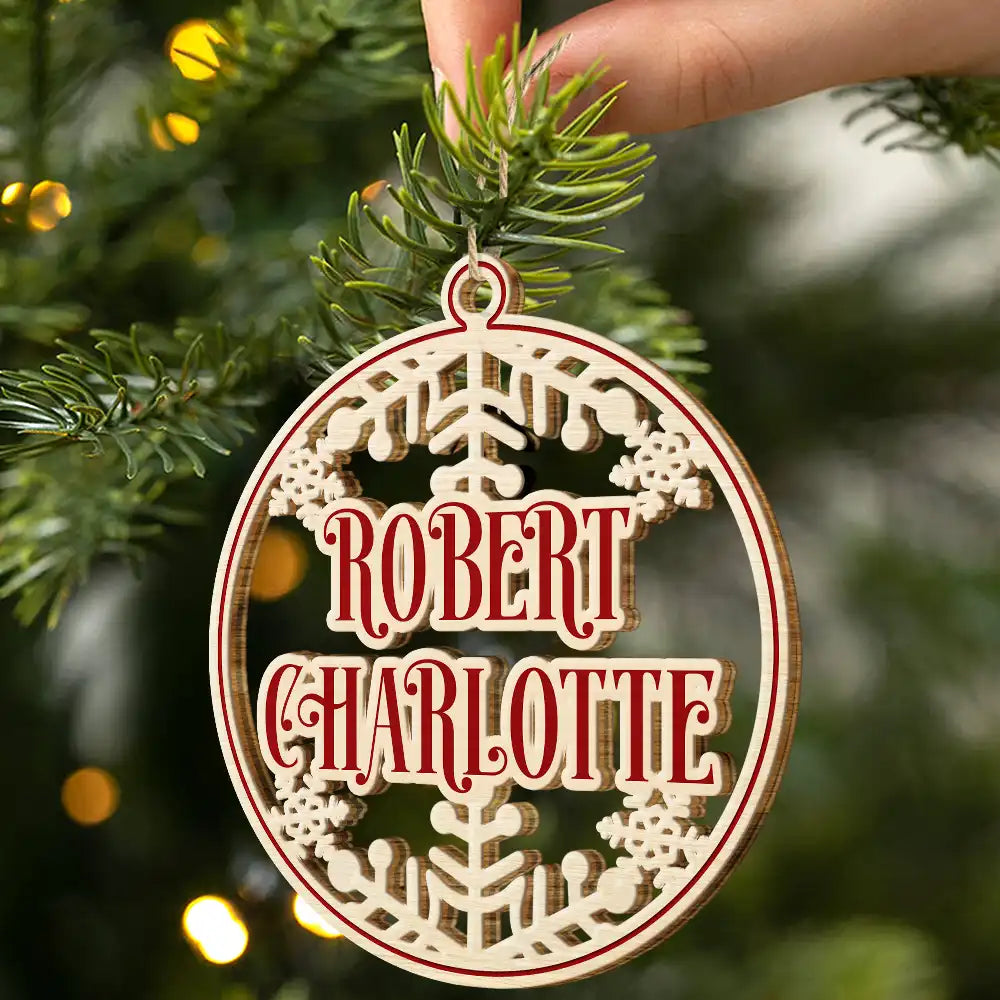 Family, Gift For Bestie - Christmas Snowflake Bauble Family And Friends Custom Name - Personalized Wooden Cutout Ornament