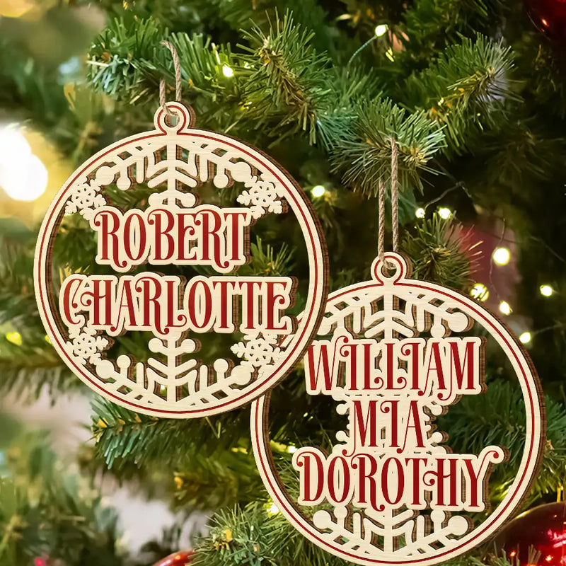 Family, Gift For Bestie - Christmas Snowflake Bauble Family And Friends Custom Name - Personalized Wooden Cutout Ornament