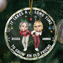 Gift For Bestie,Gifts For Colleagues,Happy,Christmas - It Takes A Long Time To Grow An Old Friend Christmas Friendship - Personalized Circle Glass Ornament