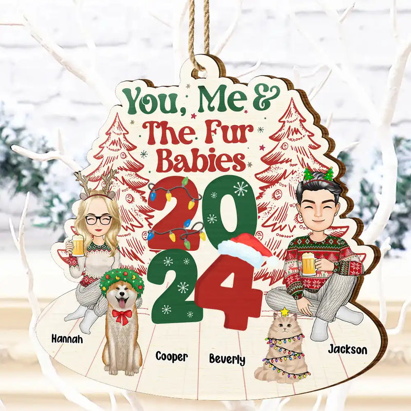 Gift For Couples,Pet Lovers,Dog Lovers,Cat Lovers,Pet Couple,Dog Couple,Cat Couple - You, Me & The Fur Babies - Personalized Wooden Cutout Ornament