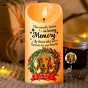 Memorial, Pet Lovers - Custom Photo Memorial This Candle Burns In Loving Memory - Personalized Flameless LED Candle