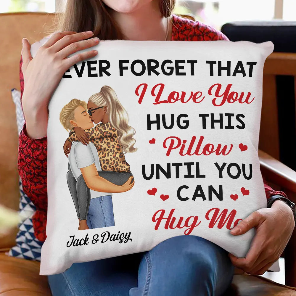 Love,Gift For Couples,Gift For Husband,Gift For Wife,Gift For Boyfriend,Gift For Girlfriend,Anniversary - Hug This Pillow Until You Can Hug Me Couples - Personalized Pillow