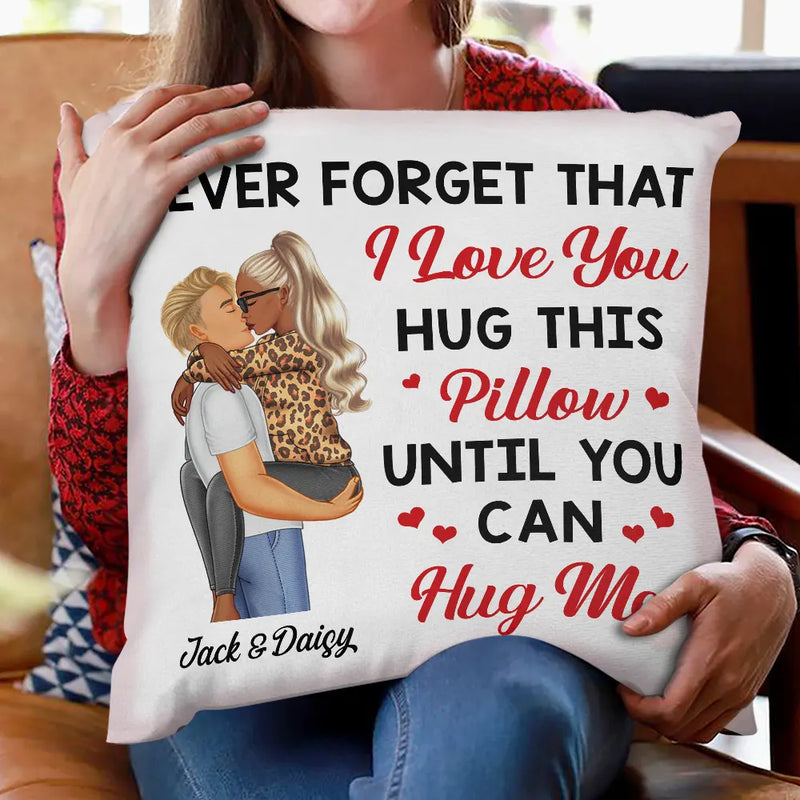 Hug This Pillow Until You Can Hug Me Couples Personalized Pillow