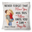 Gift For Couples, Gift For Husband, Gift For Wife, Gift For Boyfriend, Gift For Girlfriend  - Hug This Pillow Until You Can Hug Me Couples Vintage - Personalized Pillow
