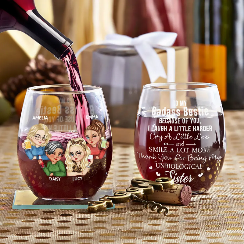 Happy,Gift For Bestie,Gifts For Colleagues - Because Of You I Laugh A Little Harder Besties - Personalized Stemless Wine Glass