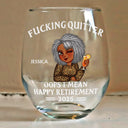 Retirement,Gift For Grandparents,Parents,Gift For Yourself,Gift For Men,Gift For Women,Gifts For Colleagues -Oops I Mean Happy Retirement Turban Woman - Personalized Stemless Wine Glass

