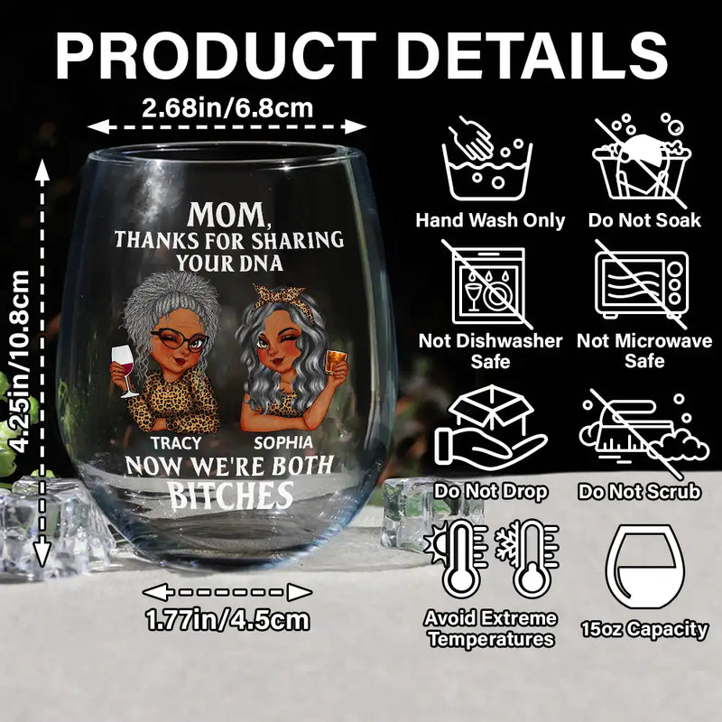 Gift For Mother, Mom - Daughters (Adult), Gift For Daughter - Mom Thanks For Sharing Your DNA - Personalized Stemless Wine Glass