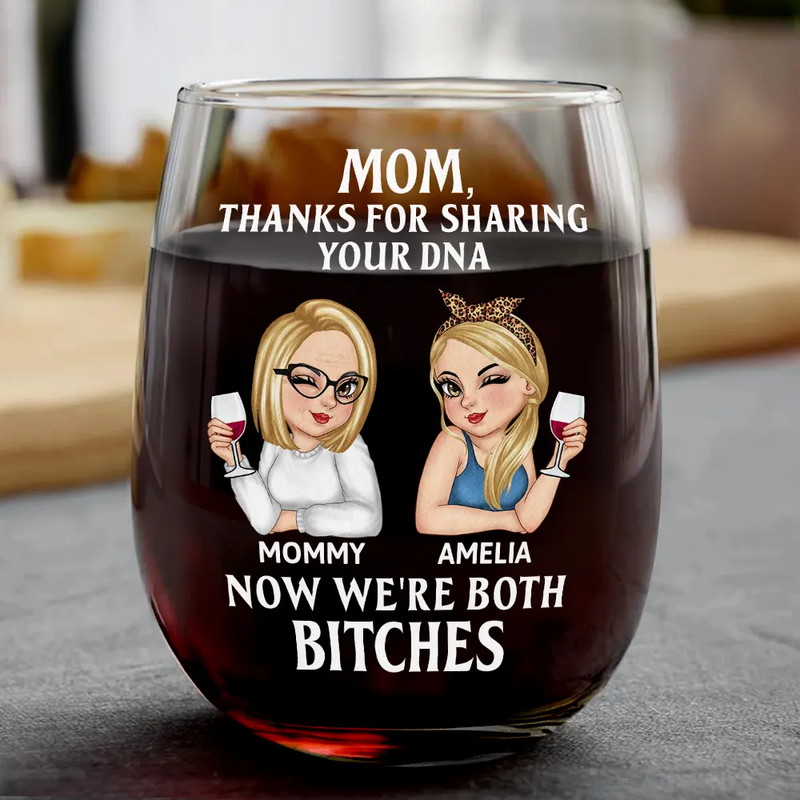 Gift For Mother, Mom - Daughters (Adult), Gift For Daughter - Mom Thanks For Sharing Your DNA - Personalized Stemless Wine Glass