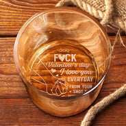 Gift For Couples,Gift For Husband,Gift For Wife,Funny - Forget Valentine's Day I Love You Everyday - Personalized Engraved Whiskey Glass