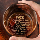 Gift For Couples,Gift For Husband,Gift For Wife,Funny - Forget Valentine's Day I Love You Everyday - Personalized Engraved Whiskey Glass
