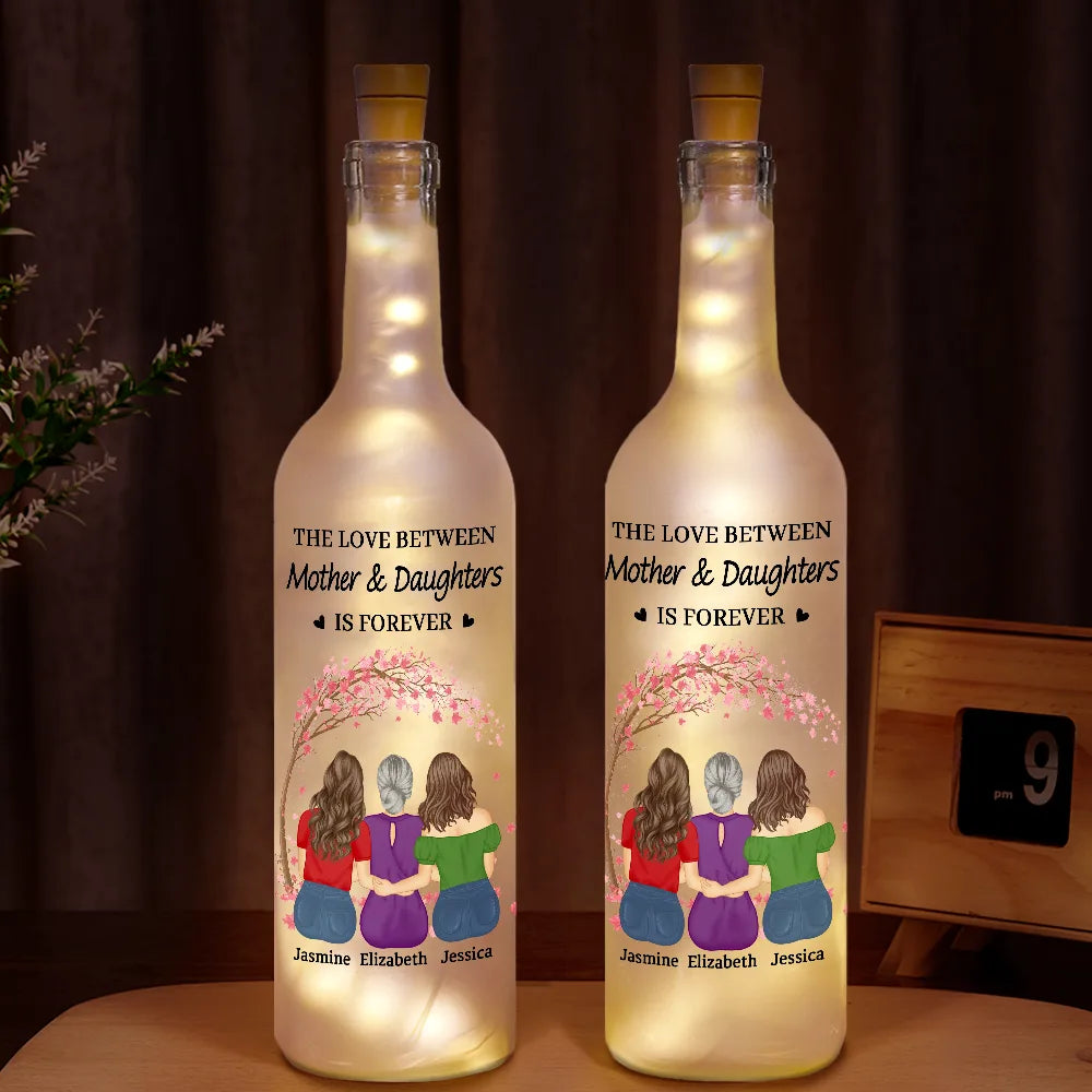 The Love Between Mother & Daughter Is Forever - Personalized Bottle Light
