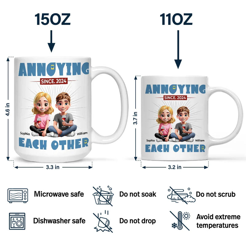 Gift For Couples, Gift For Husband, Gift For Wife, Gift For Boyfriend, Gift For Girlfriend - Annoying Each Other Couple I'm Yours No Refund - Personalized Mug
