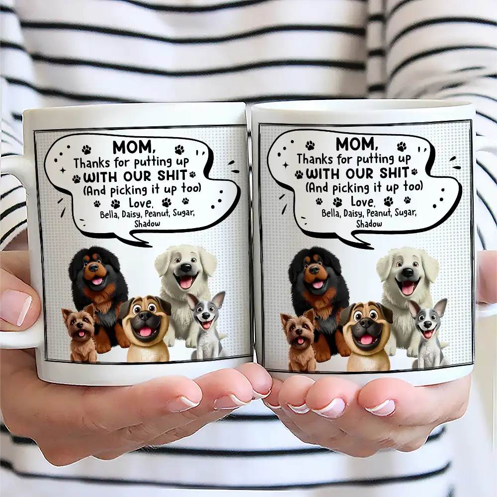Dog Mom,Dog Lovers - Cute 3D Puppy Thanks For Being The Best Dog Mom Ever - Personalized Mug