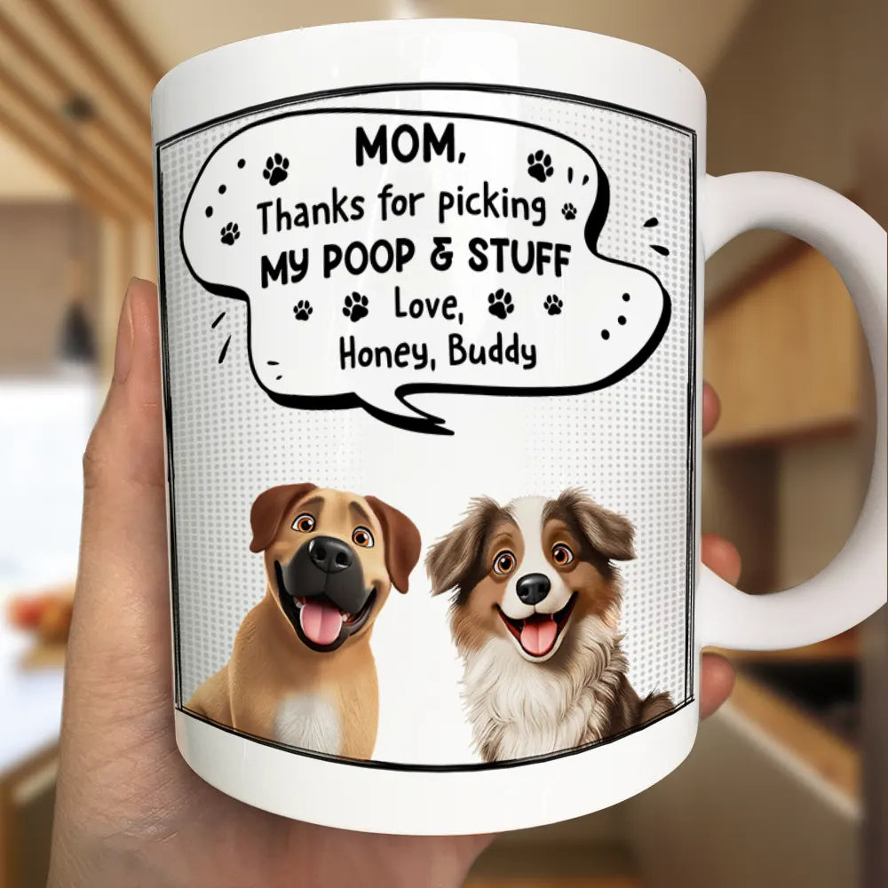 Dog Mom,Dog Lovers - Cute 3D Puppy Thanks For Being The Best Dog Mom Ever - Personalized Mug