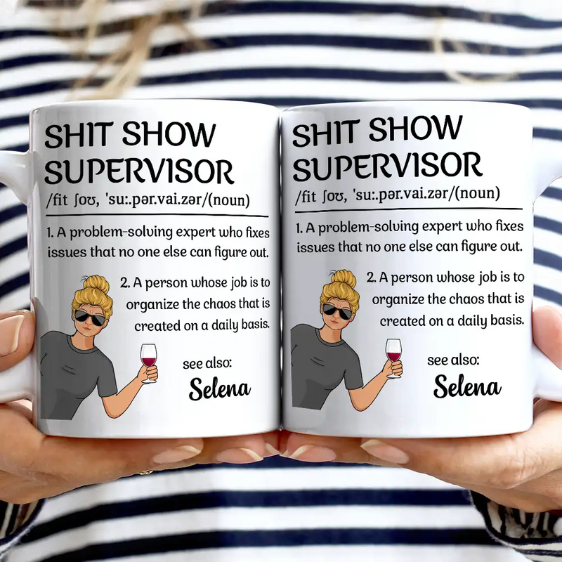 Gift For Mother, Gift For Yourself, Retirement, Funny - Show Supervisor Expert Who Fixes Issues Senior Mom Dad Retired - Personalized Mug