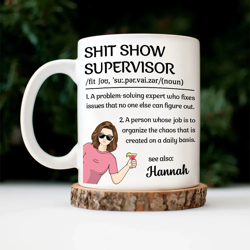 Gift For Mother, Gift For Yourself, Retirement, Funny - Show Supervisor Expert Who Fixes Issues Senior Mom Dad Retired - Personalized Mug
