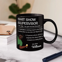 Gift For Mother, Gift For Yourself, Retirement, Funny - Show Supervisor Expert Who Fixes Issues Senior Mom Dad Retired - Personalized Mug