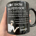 Gift For Mother, Gift For Yourself, Retirement, Funny - Show Supervisor Expert Who Fixes Issues Senior Mom Dad Retired - Personalized Mug