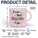 Gift For Grandma,Love,Gift For Mother - Living That Grandma Life - Personalized Marble Mug