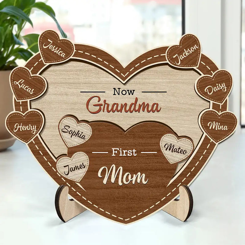Gift For Grandma,Gift For Mother,Love - First Mom Now Grandma Sweethearts - Personalized 2-Layered Wooden Plaque With Stand