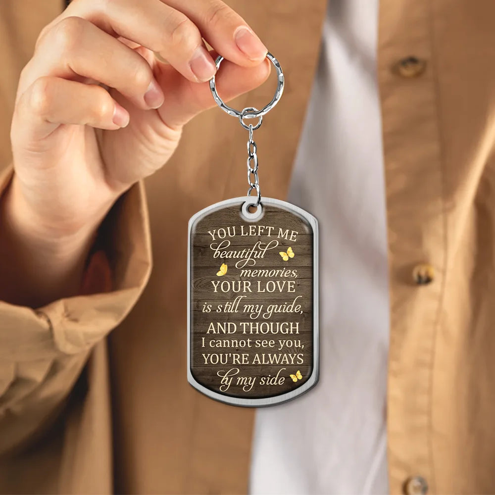 Gift For Mother,Memorial - Custom Photo Though I Cannot See You You're Always By My Side - Personalized Aluminum Keychain
