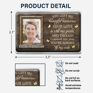 Gift For Mother,Memorial - Custom Photo Though I Cannot See You You're Always By My Side - Personalized Aluminum Wallet Card