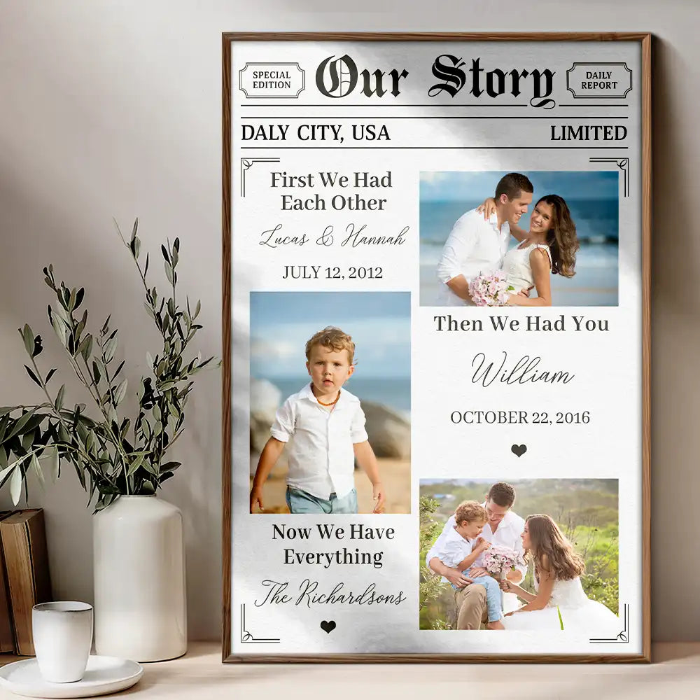 Gift For Couples,Old Couples,Parents,Gift For Grandparents - Custom Photo Our Story Family Now We Have Everything - Personalized Poster
