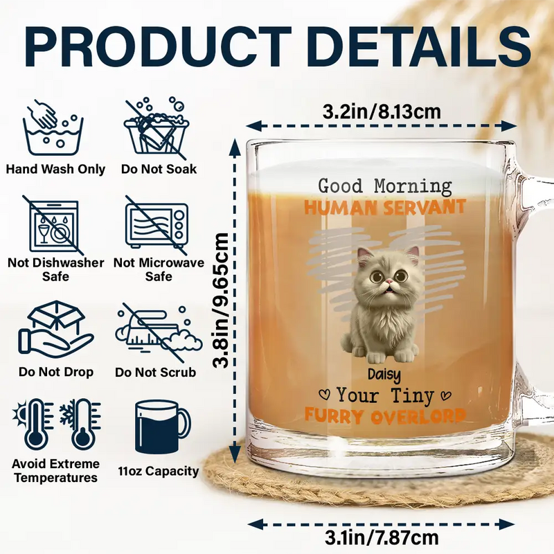 Cat Lovers, Pet Lovers, Funny, Cat Mom, Cat Dad - Good Morning Human Servant Funny Cat - Personalized Glass Mug