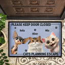 Cat Lovers, Pet Lovers, Funny, Cat Mom, Cat Dad - Please Keep Door Closed Cats Planning Escape Funny - Personalized Doormat