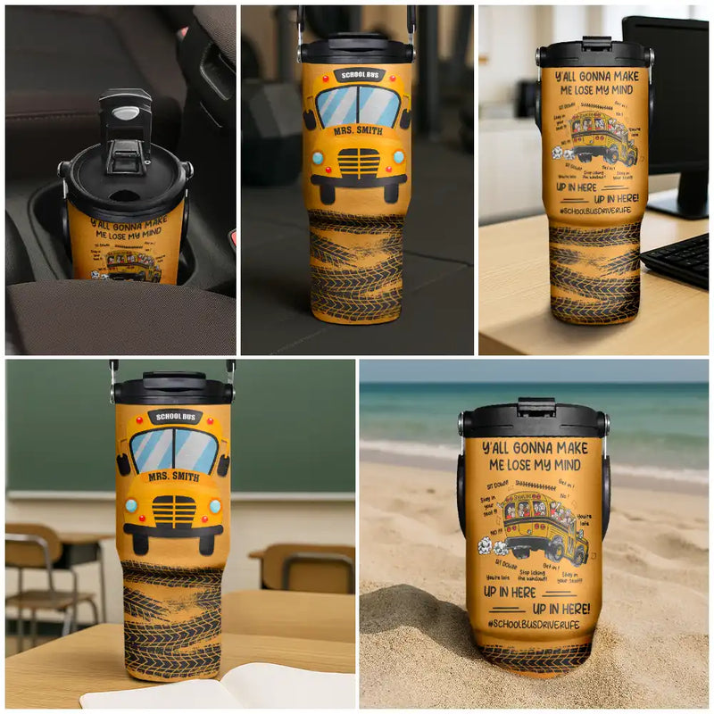 Teacher, Gift For Women, Happy, Back To School, Gift For Men - Y'all Gonna Make Me Lose My Mind - Personalized 30oz Tumbler With Handle