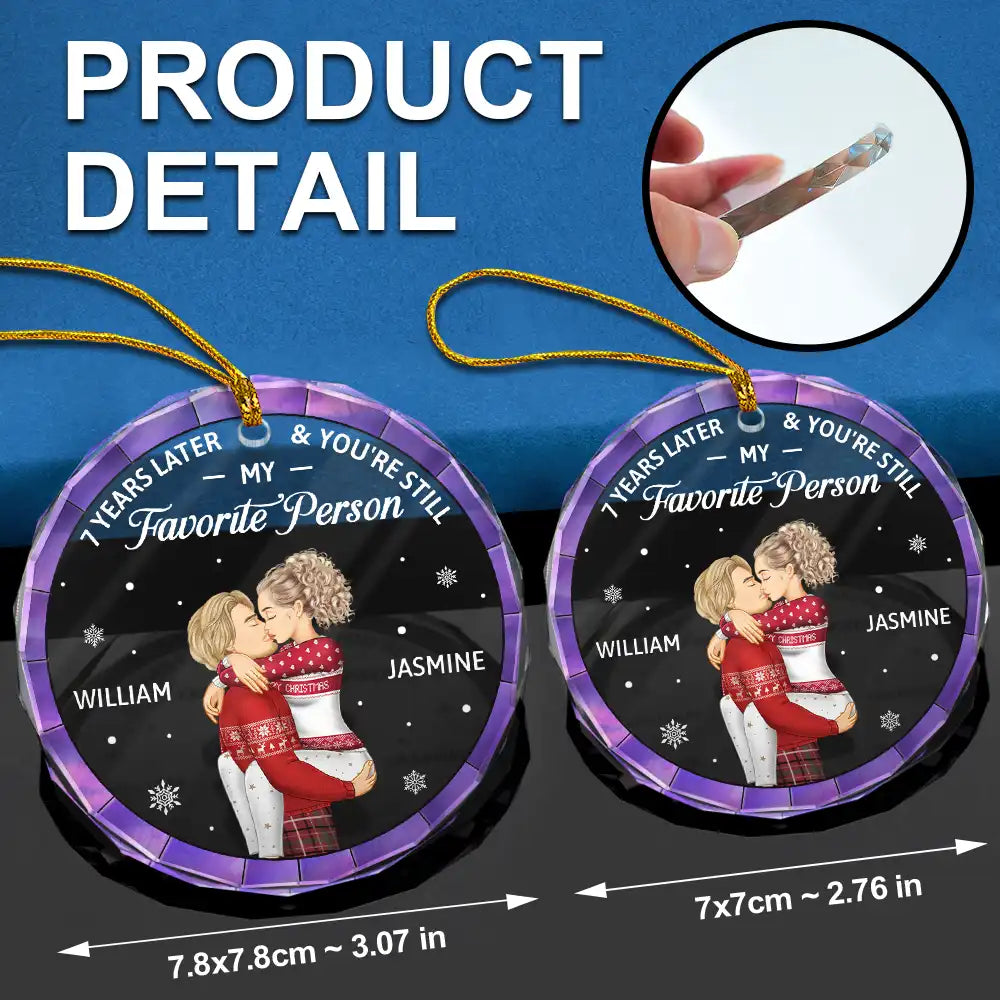 Christmas,Gift For Couples,Gift For Husband,Gift For Wife,Gift For Boyfriend,Gift For Girlfriend,Happy - Years Later And You Still My Favorite Person - Personalized Circle Glass Ornament