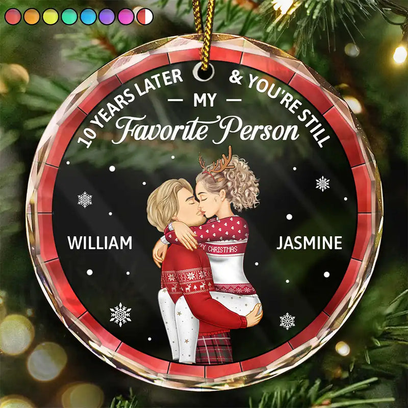 Christmas,Gift For Couples,Gift For Husband,Gift For Wife,Gift For Boyfriend,Gift For Girlfriend,Happy - Years Later And You Still My Favorite Person - Personalized Circle Glass Ornament