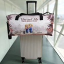 Gift For Couples, Gift For Husband, Gift For Wife, Gift For Boyfriend, Gift For Girlfriend, Happy - You And Me And A World To See - Personalized Duffle Bag