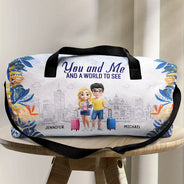 Gift For Couples, Gift For Husband, Gift For Wife, Gift For Boyfriend, Gift For Girlfriend, Happy - You And Me And A World To See - Personalized Duffle Bag