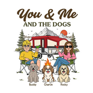 Dog Couple,Playful,Camping,Dog Lovers,Pet Lovers,Gift For Couples,Vector - You And Me And The Dogs Camping Couple - Personalized Decor Decal
