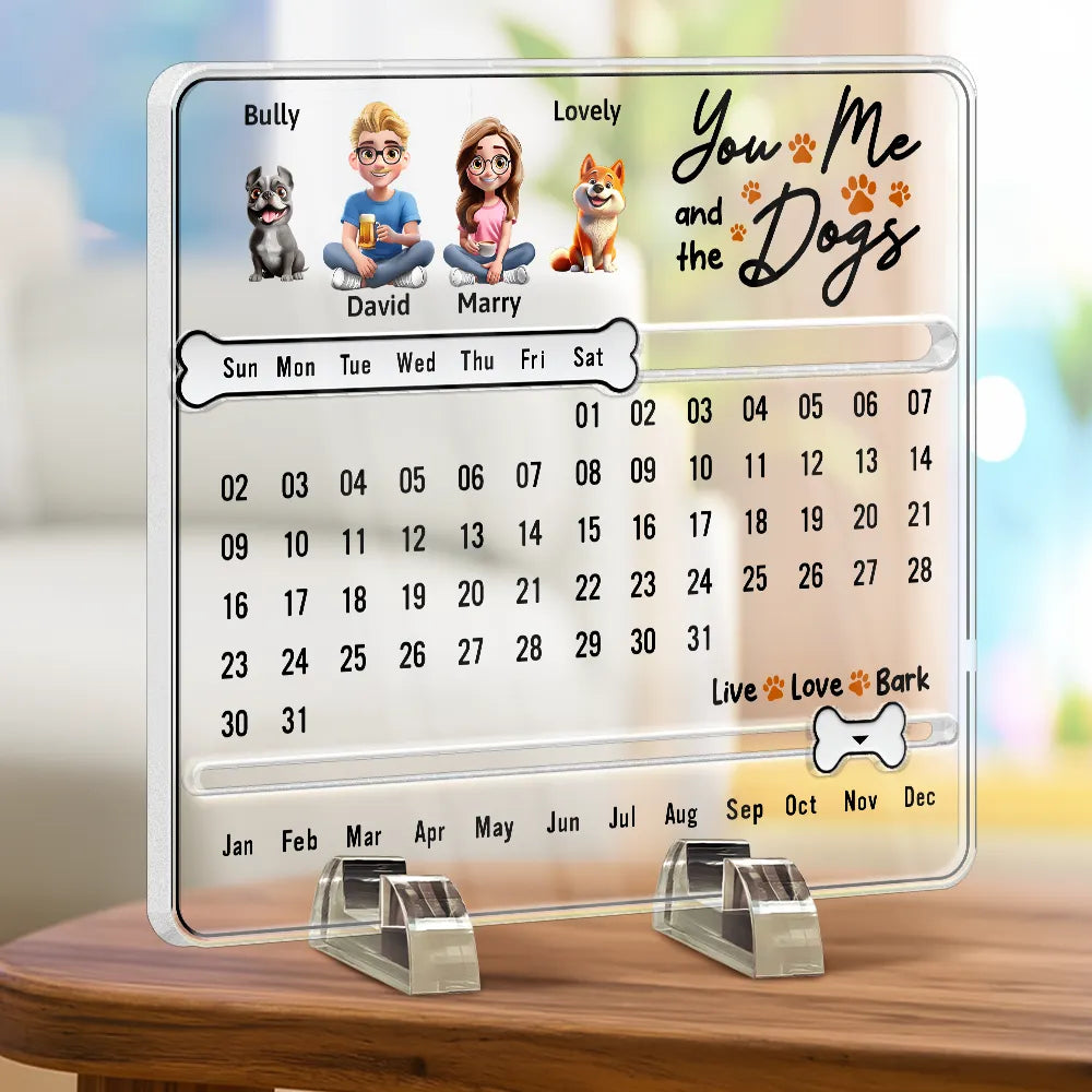 Pet Couple,Happy,Christmas - You And Me Life Is Better With Dogs - Personalized Acrylic Perpetual Desk Calendar
