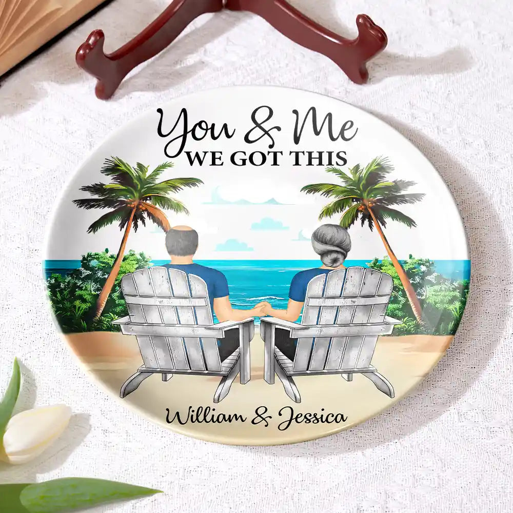 Gift For Couples,Gift For Husband,Gift For Wife,Gift For Boyfriend,Gift For Girlfriend,Love - You And Me We Got This - Personalized Ceramic Plate