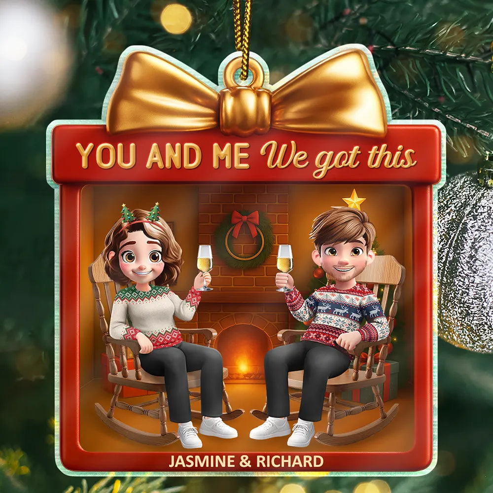 Gift For Couples,Old Couples,Gift For Husband,Gift For Wife,Gift For Boyfriend,Gift For Girlfriend,Love,Christmas - You And Me We Got This 3D Effect Couple - Personalized Custom Shaped Acrylic Ornament