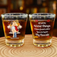 Gift For Couples,Gift For Husband,Gift For Wife,Gift For Boyfriend,Gift For Girlfriend,Gift For Women,Gift For Men,Anniversary - You Are By Far My Favorite - Personalized Shot Glass