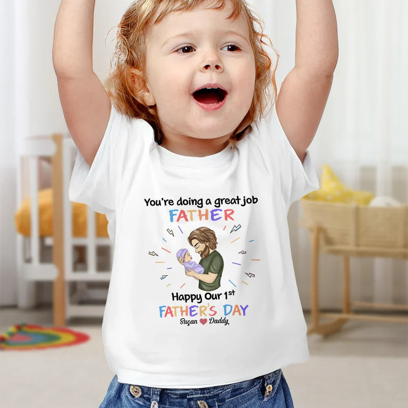 New baby,New Dad - You Are Doing A Great Job Daddy - Personalized Baby Onesie