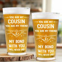 Gift For Brothers,Cousin,Happy,Gift For Men,Gift For Father - You Are My Brother My Friend - Personalized Beer Glass