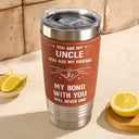 Gift For Brothers,Cousin,Happy,Gift For Men,Gift For Father - You Are My Brother My Friend - Personalized Leather Tumbler